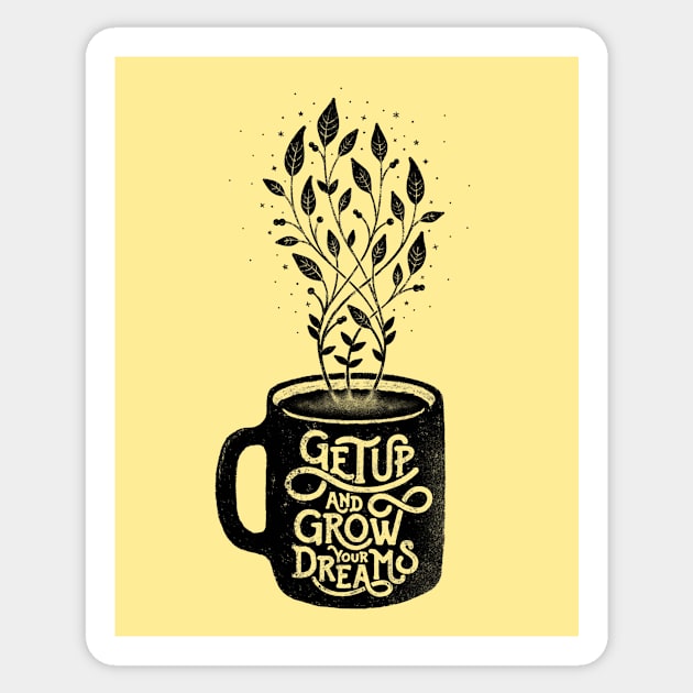 GET UP AND GROW YOUR DREAMS Sticker by vincentcousteau